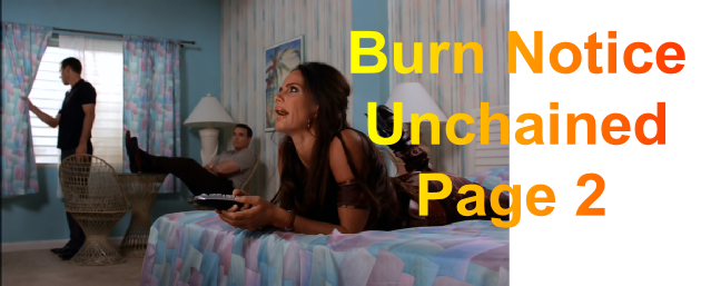 Burn Notice
 Unchained
    Page 2
